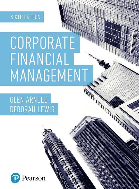 Corporate Financial Management + MyLab Finance with Pearson eText (Package) 1