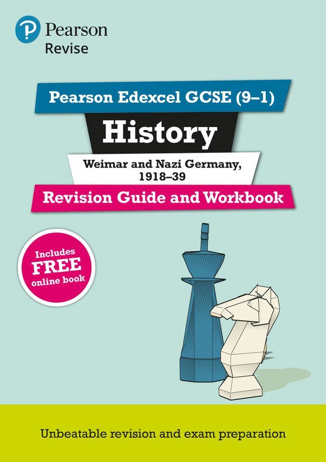 Pearson REVISE Edexcel GCSE (9-1) History Weimar and Nazi Germany, 1918-39 Revision Guide and Workbook: For 2024 and 2025 assessments and exams - incl. free online edition (Revise Edexcel GCSE History 1