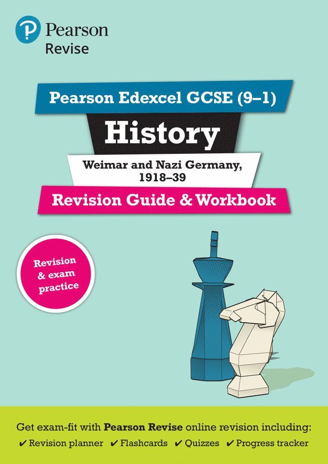 Pearson REVISE Edexcel GCSE (9-1) History Weimar and Nazi Germany, 1918-39 Revision Guide and Workbook: For 2024 and 2025 assessments and exams - incl. free online edition (Revise Edexcel GCSE History 1