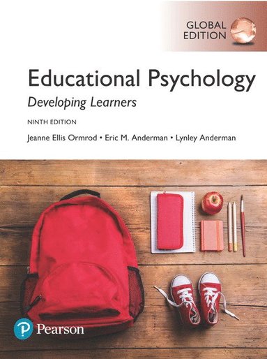 bokomslag Educational Psychology: Developing Learners, Global Edition