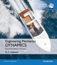 bokomslag Engineering Mechanics: Dynamics, SI Edition  + Mastering Engineering with Pearson eText