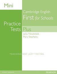 bokomslag Mini Practice Tests Plus: Cambridge English First for Schools