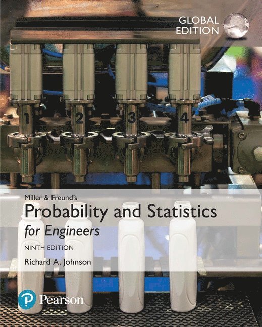Miller & Freund's Probability and Statistics for Engineers, Global Edition 1
