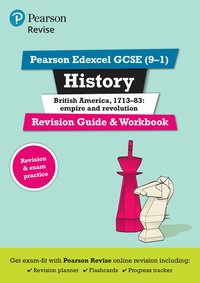 bokomslag Pearson REVISE Edexcel GCSE History British America Revision Guide and Workbook: for 2025 and 2026 exams incl. online revision and quizzes - for 2025 and 2026 exams