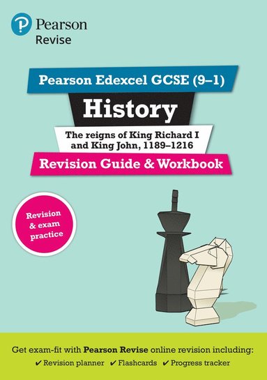 bokomslag Pearson REVISE Edexcel GCSE History King Richard I and King John Revision Guide and Workbook incl. online revision and quizzes - for 2025 and 2026 exams