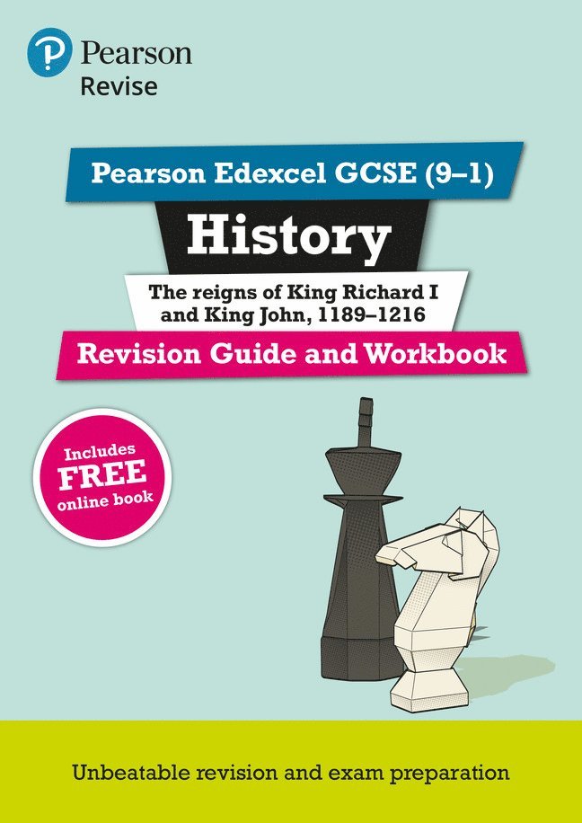 Pearson REVISE Edexcel GCSE (9-1) History King Richard I and King John Revision Guide and Workbook: For 2024 and 2025 assessments and exams - incl. free online edition (Revise Edexcel GCSE History 16) 1