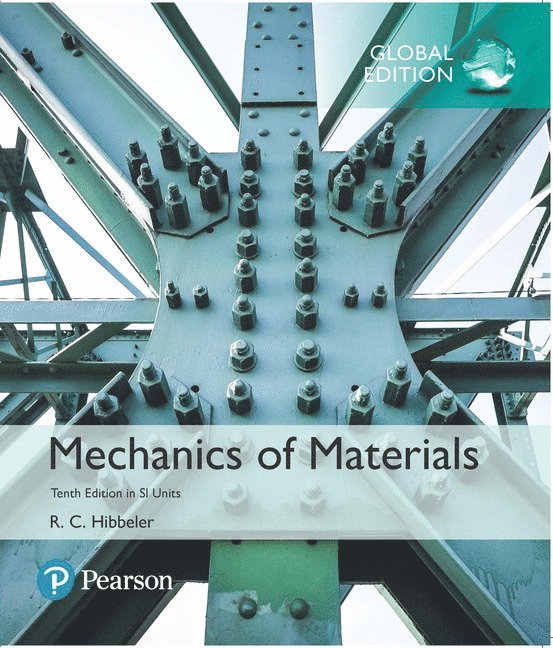 Mechanics of Materials, SI Edition  + Mastering Engineering with Pearson eText 1