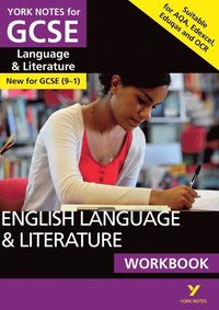 bokomslag English Language and Literature Workbook: York Notes GCSE - for 2026, 2027 exams: the ideal way to catch up, test your knowledge and feel ready for 2025 and 2026 assessments and exams