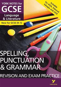 bokomslag English Language and Literature Spelling, Punctuation and Grammar Revision and Exam Practice: York Notes for GCSE - everything you need to study and prepare for the 2025 and 2026 exams