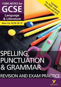 bokomslag English Language and Literature Spelling, Punctuation and Grammar Revision and Exam Practice: York Notes for GCSE: For 2025 and 2026 assessments and exams