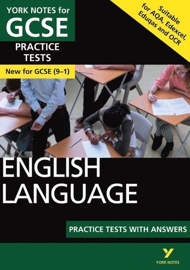 bokomslag English Language Practice Tests with Answers: York Notes for GCSE the best way to practise and feel ready for and 2023 and 2024 exams and assessments