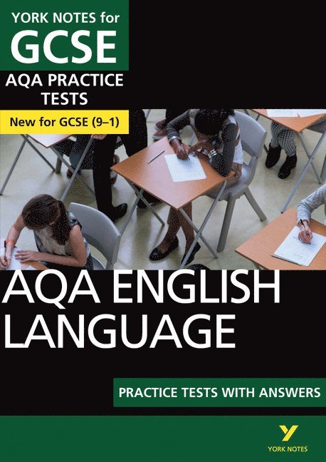 AQA English Language Practice Tests with Answers: York Notes for GCSE the best way to practise and feel ready for and 2023 and 2024 exams and assessments 1