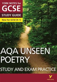 bokomslag AQA English Literature Unseen Poetry Study and Exam Practice: York Notes for GCSE everything you need to catch up, study and prepare for and 2023 and 2024 exams and assessments