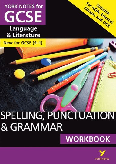 bokomslag SPELLING, PUNCTUATION & GRAMMAR: WORKBOOK: - the ideal way to catch up, test your knowledge and feel ready for 2025 and 2026 assessments and exams