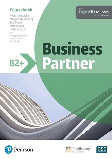 Iwona Dubicka, Marjorie Rosenberg, Lizzie Wright, Mike Hogan, Bob Dignen - Business Partner B2+ Coursebook for Basic Pack, Häftad