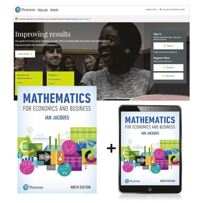 Mathematics for Economics and Business, Global Edition + MyLab Math with Pearson eText (Package) 1