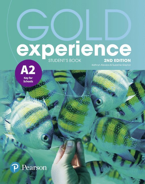 Kathryn Alevizos, Suzanne Gaynor - Gold Experience 2nd Edition A2 Student's Book, Häftad