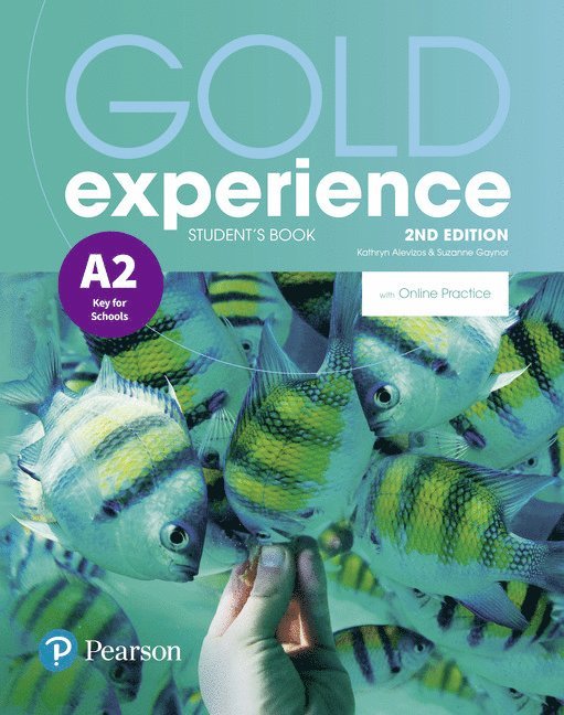 Kathryn Alevizos, Suzanne Gaynor - Gold Experience 2nd Edition A2 Student's Book for Online Practice Pack, Häftad