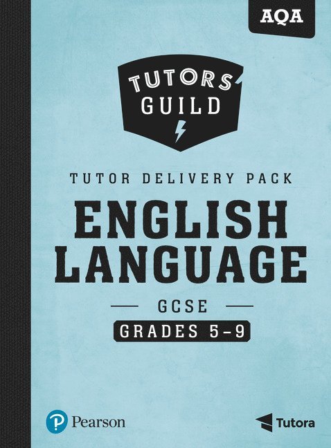 Tutors' Guild AQA GCSE (9-1) English Language Grades 5-9 Tutor Delivery Pack 1