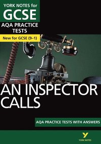 bokomslag An Inspector Calls AQA Practice Tests: York Notes for GCSE the best way to practise and feel ready for and 2023 and 2024 exams and assessments