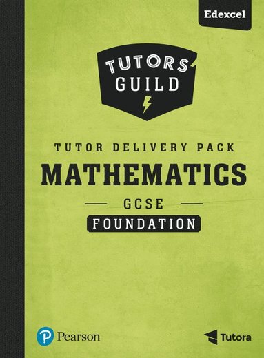 bokomslag Tutors' Guild GCSE (9-1) Edexcel Mathematics Foundation Tutor Delivery Pack