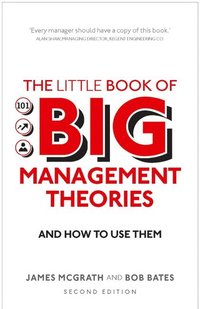 bokomslag Little Book of Big Management Theories, The