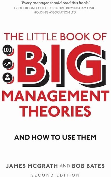 James McGrath, Bob Bates - Little Book of Big Management Theories, The, Häftad