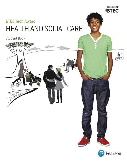 BTEC Tech Award Health and Social Care Student Book 1