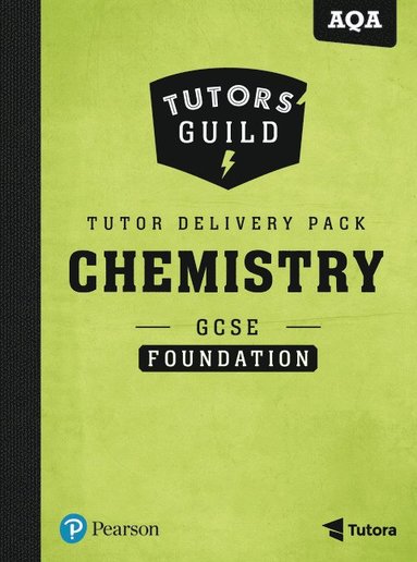 bokomslag Tutors' Guild AQA GCSE (9-1) Chemistry Foundation Tutor Delivery Pack