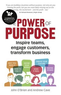 bokomslag Power of Purpose, The