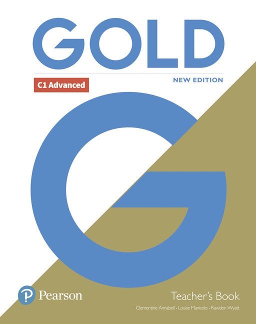 Gold C1 Advanced New Edition Teacher's Book for pack