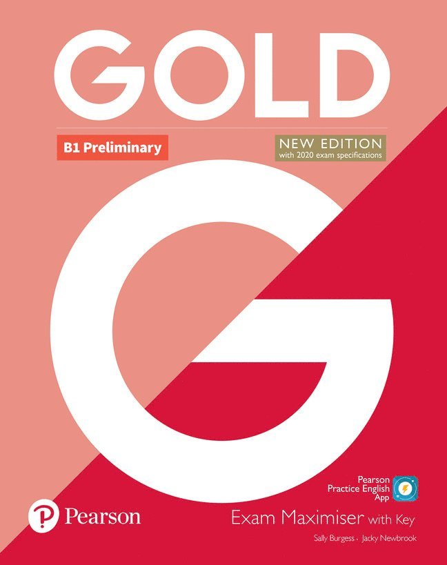 Sally Burgess, Jacky Newbrook - Gold B1 Preliminary New Edition Exam Maximiser with Key, Häftad