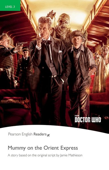 Jamie Matheson, Jane Rollason - Level 3: Doctor Who: Mummy on the Orient Express, Häftad