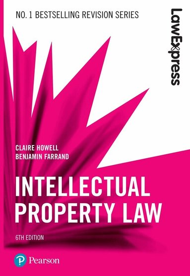 Claire Howell, Benjamin Farrand - Law Express: Intellectual Property Law, Häftad