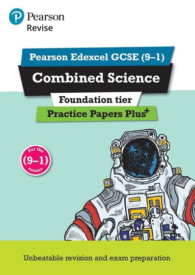 Stephen Hoare, Nigel Saunders, Catherine Wilson, Alasdair Shaw, Allison Court - Pearson REVISE Edexcel GCSE Combined Science (Foundation) Practice Papers Plus - for 2027, 2028 exams, Häftad