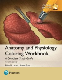 bokomslag Anatomy and Physiology Coloring Workbook: A Complete Study Guide, Global Edition