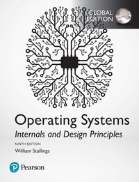 bokomslag Operating Systems: Internals and Design Principles, Global Edition