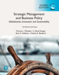bokomslag Strategic Management and Business Policy: Globalization, Innovation and Sustainability, Global Edition + MyLab Management with Pearson eText (Package)
