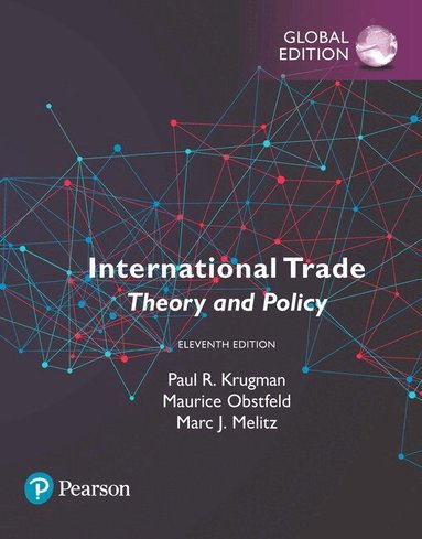 Paul Krugman, Maurice Obstfeld, Marc Melitz - International Trade: Theory and Policy, Global Edition, Häftad