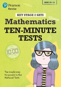 bokomslag Pearson REVISE Key Stage 2 SATs Maths 10-Minute Tests for 2026, 2027 exams