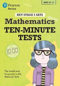 bokomslag Pearson REVISE Key Stage 2 SATs Maths 10-Minute Tests for the 2025 and 2026 exams