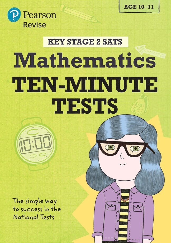 Pearson REVISE Key Stage 2 SATs Maths 10-Minute Tests for the 2023 and 2024 exams 1