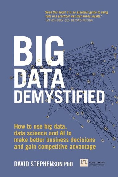 David Stephenson - Big Data Demystified, Häftad