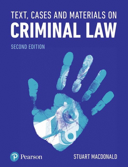 Stuart Macdonald - Text, Cases and Materials on Criminal Law, Häftad