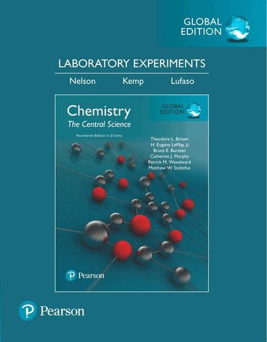 Theodore Brown, H. LeMay, Bruce Bursten, Catherine Murphy, Patrick Woodward, Matthew Stoltzfus - Laboratory Experiments for Chemistry: The Central Science in SI Units, Häftad