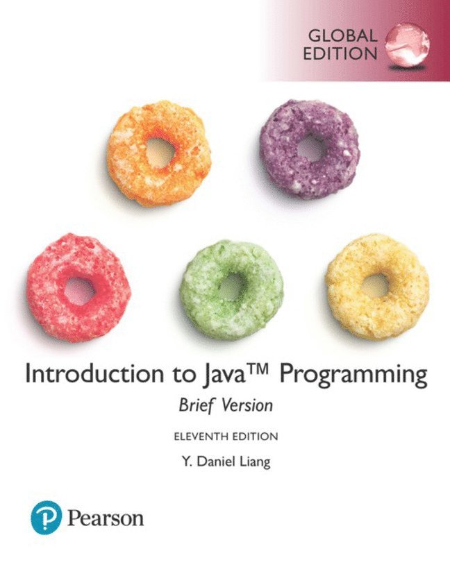 Introduction to Java Programming, Brief Version, Global Edition 1