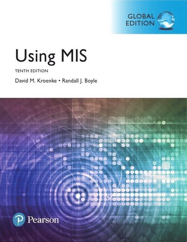 bokomslag Using MIS, Global Edition + MyLab MIS with Pearson eText (Package)
