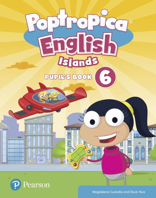 Magdalena Custodio, Oscar Ruiz - Poptropica English Islands Level 6 Pupil's Book plus Online World Access Code for pack, Häftad