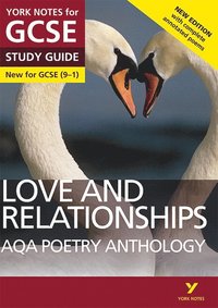 bokomslag AQA Poetry Anthology - Love and Relationships: York Notes for GCSE everything you need to catch up, study and prepare for and 2023 and 2024 exams and assessments