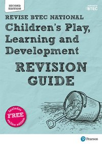 bokomslag Pearson REVISE BTEC National Children's Play, Learning and Development Revision Guide inc online edition - 2023 and 2024 exams and assessments